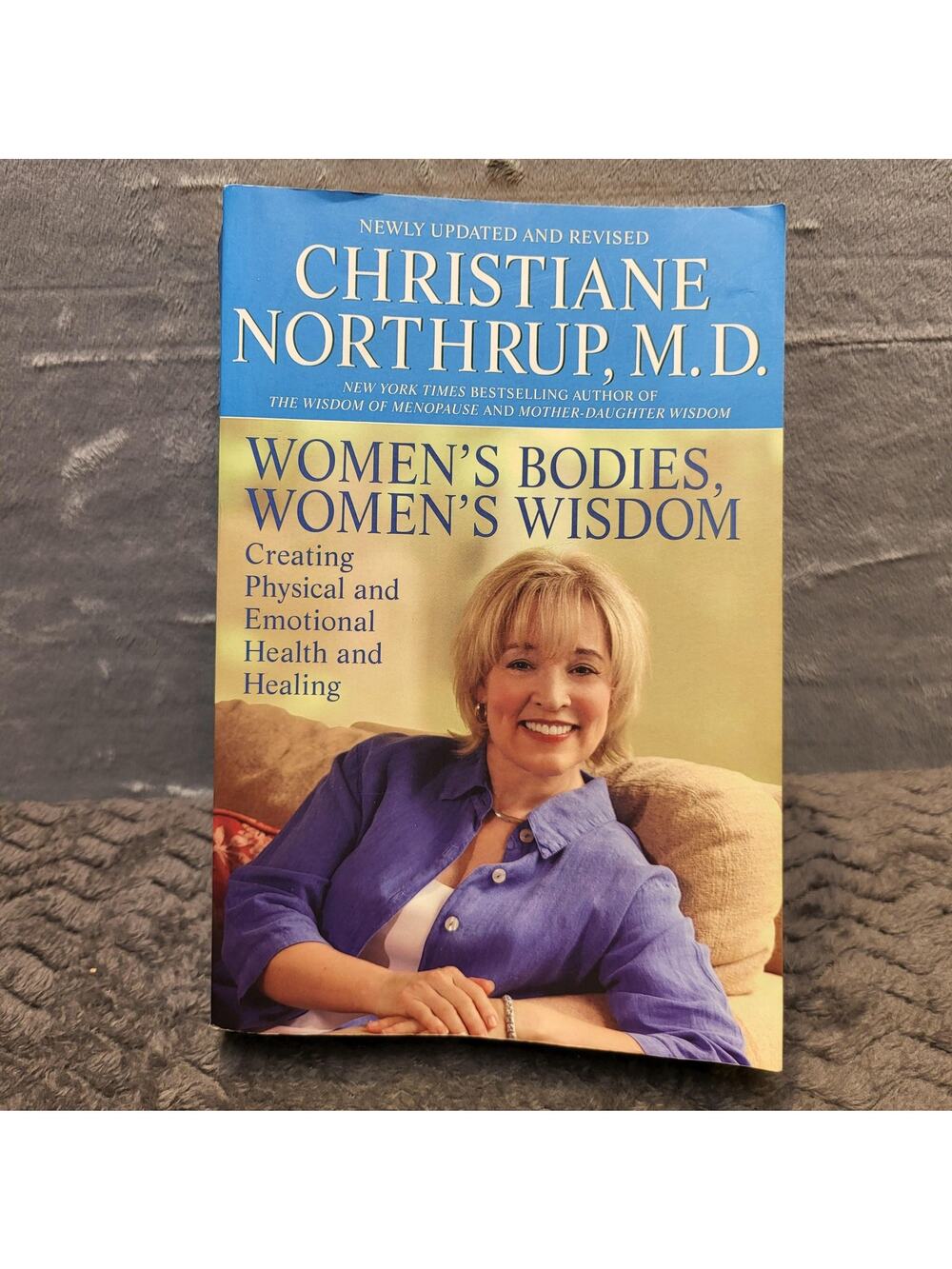 Women's Bodies, Women's Wisdom Christiane Northrup M.D. Bantam Dell PB 2006